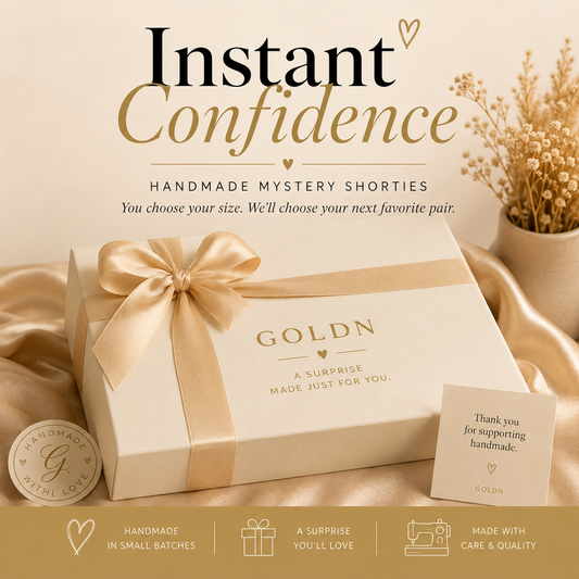 Instant Confidence - Handmade Mystery Shorties